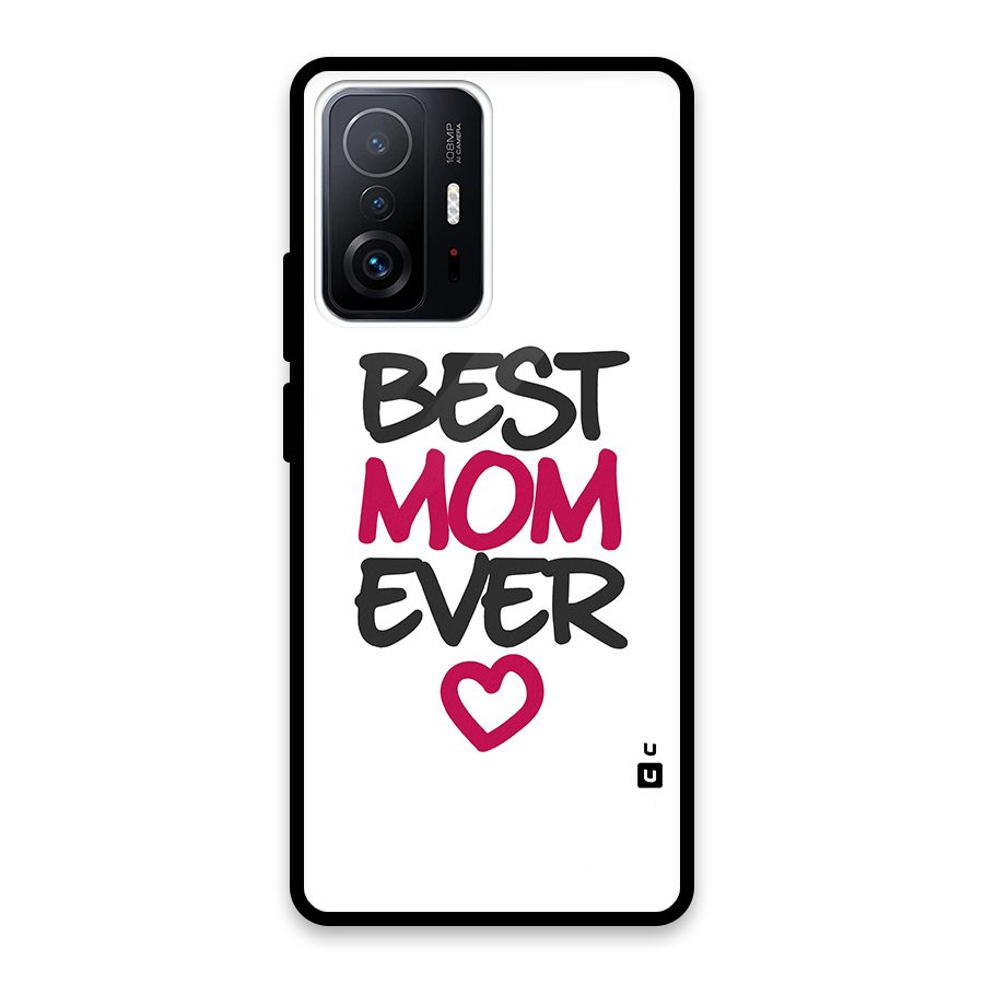 Best Mom Ever Glass Back Case for Xiaomi 11T Pro