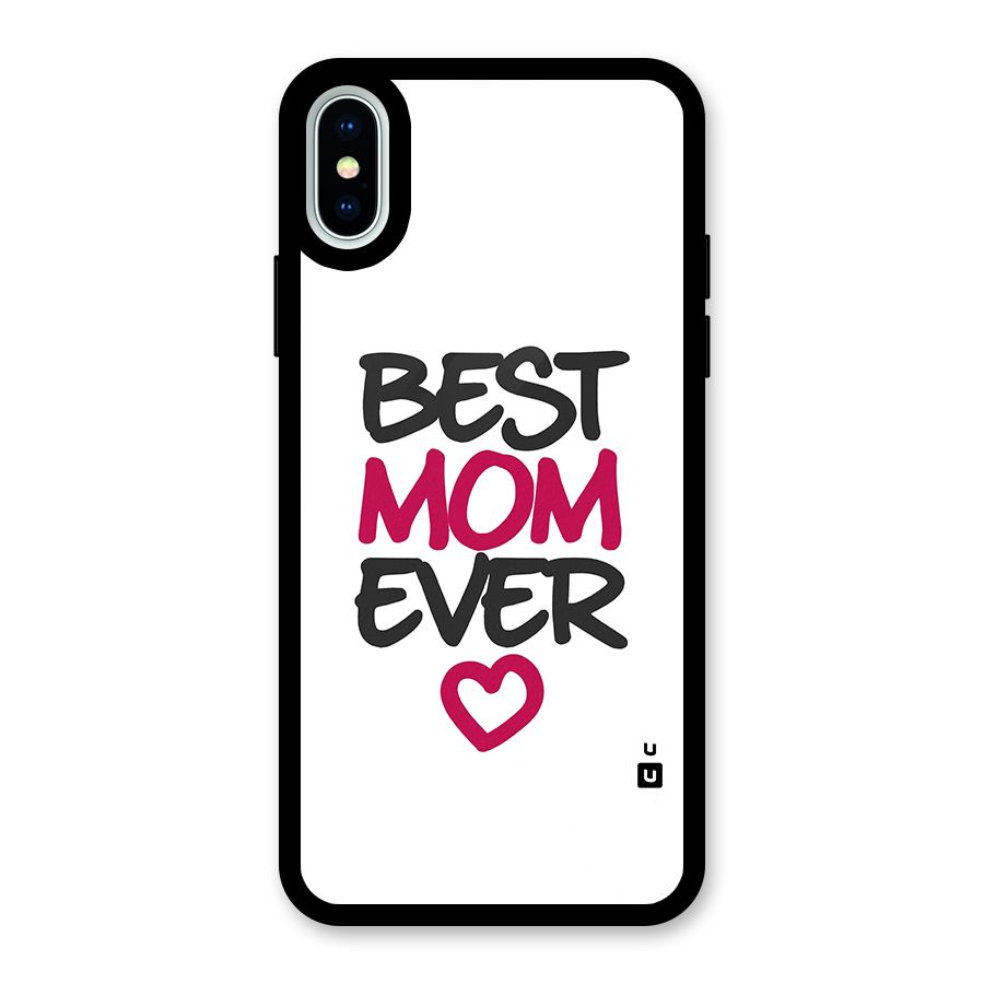 Best Mom Ever Glass Back Case for iPhone X