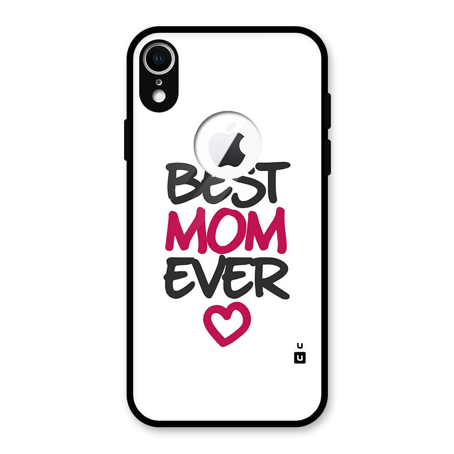 Best Mom Ever Glass Back Case for iPhone XR Logo Cut