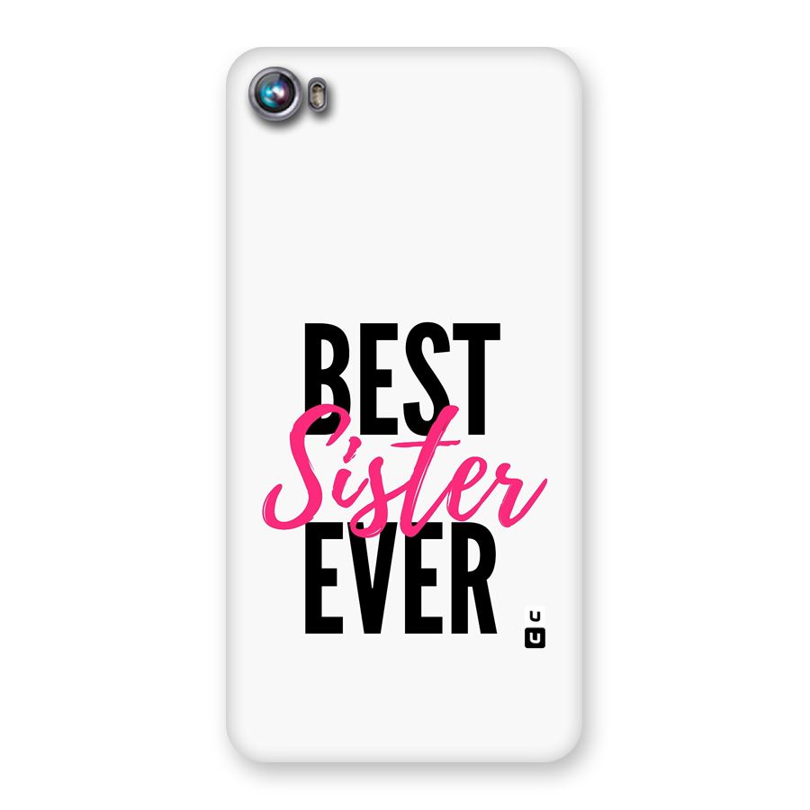 Best Sister Ever Back Case for Canvas Fire 4 (A107)