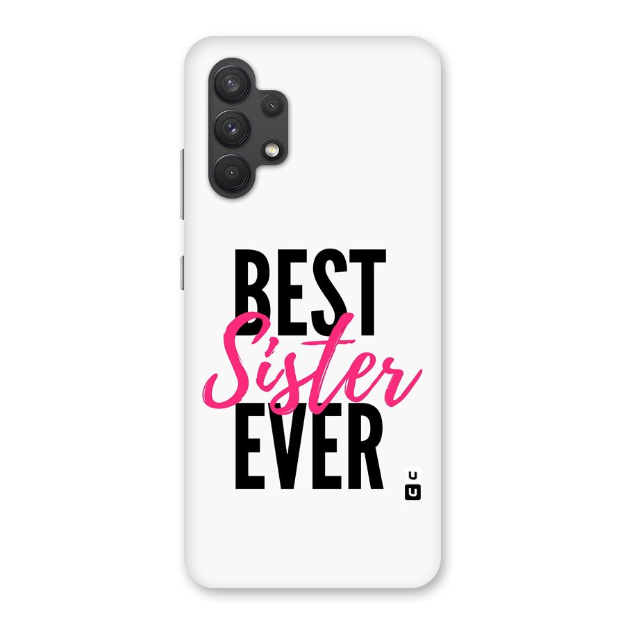 Best Sister Ever Glass Back Case for Galaxy A32