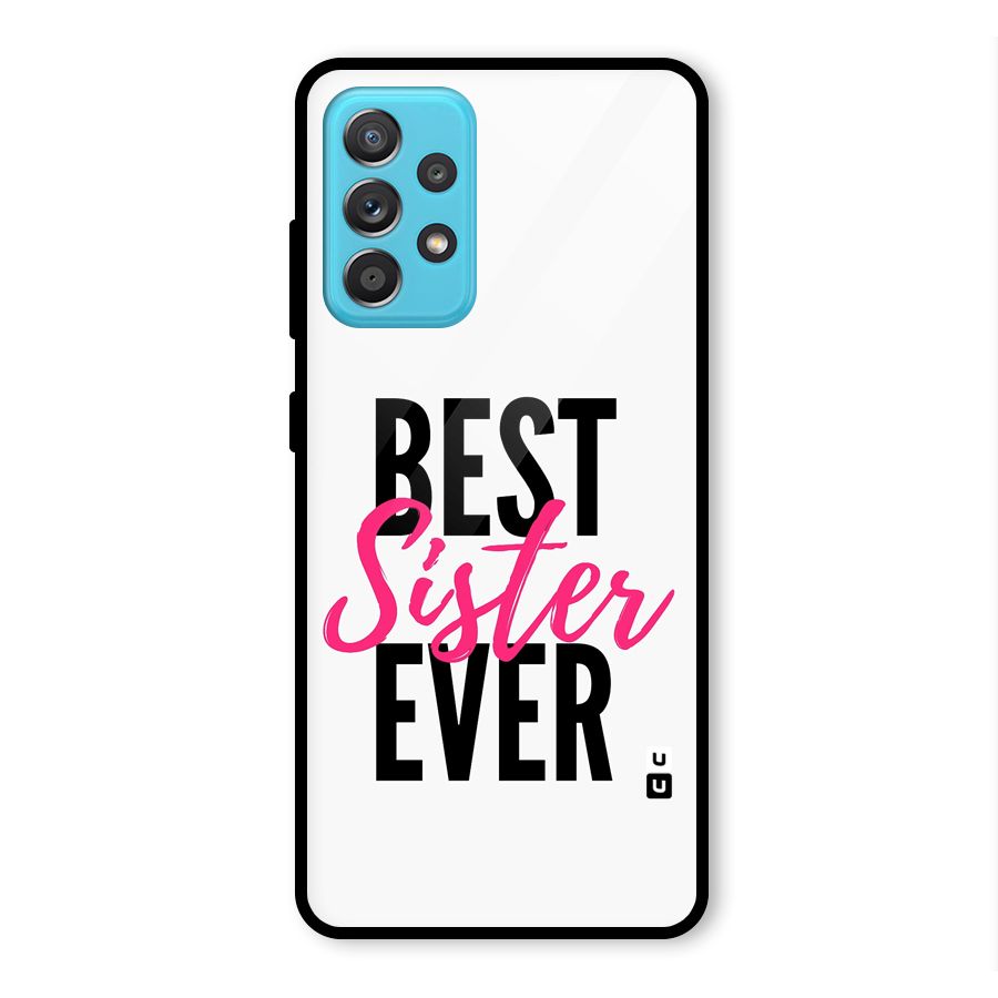 Best Sister Ever Glass Back Case for Galaxy A52