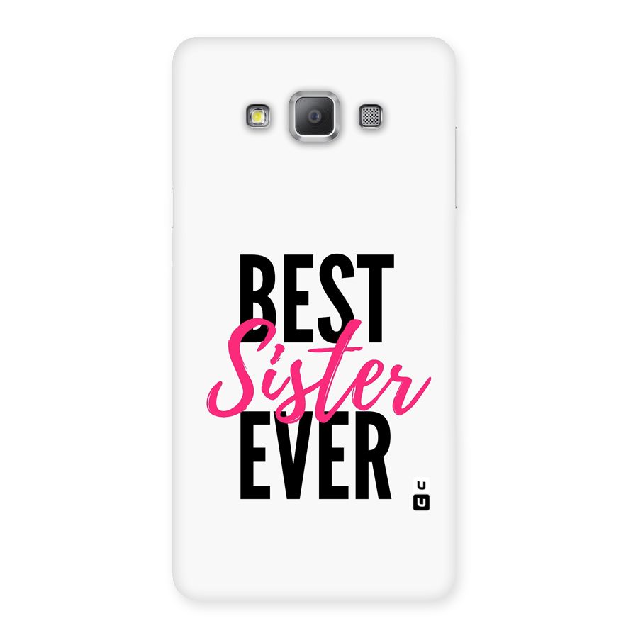 Best Sister Ever Back Case for Galaxy A7