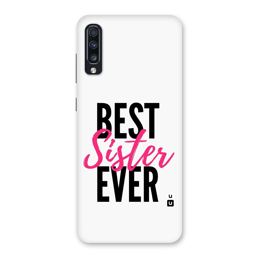 Best Sister Ever Back Case for Galaxy A70