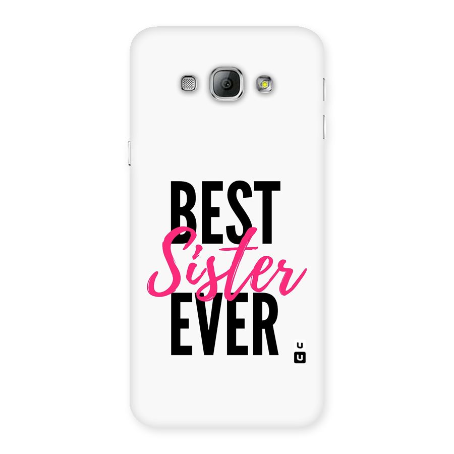 Best Sister Ever Back Case for Galaxy A8