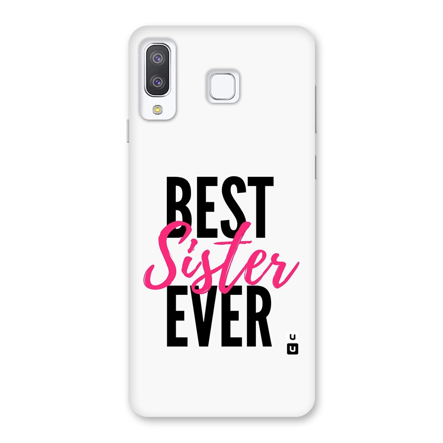 Best Sister Ever Back Case for Galaxy A8 Star