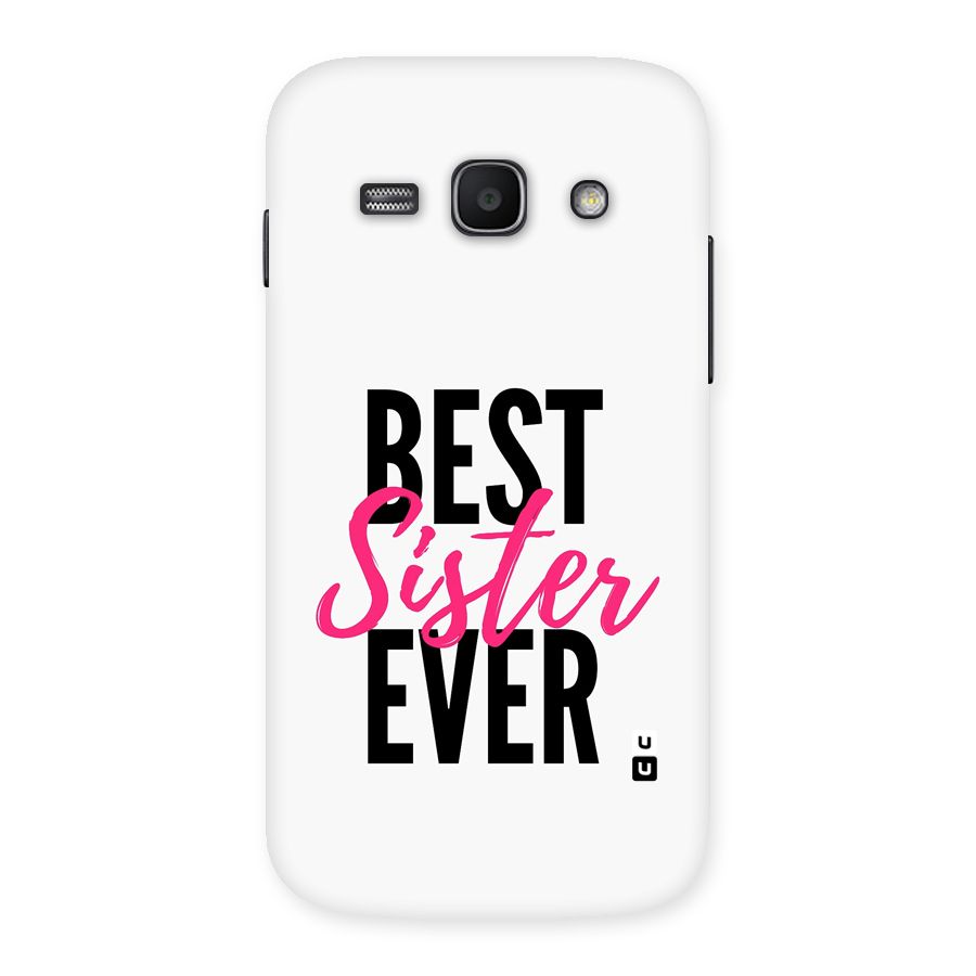 Best Sister Ever Back Case for Galaxy Ace3