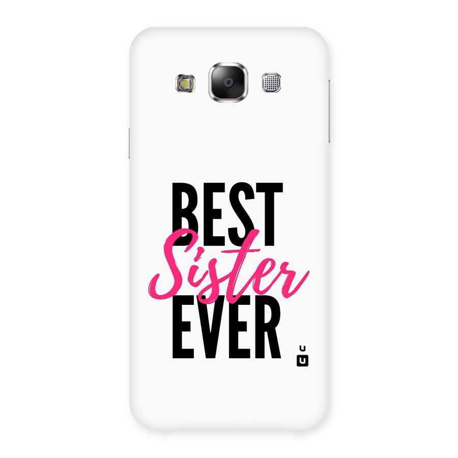 Best Sister Ever Back Case for Galaxy E5