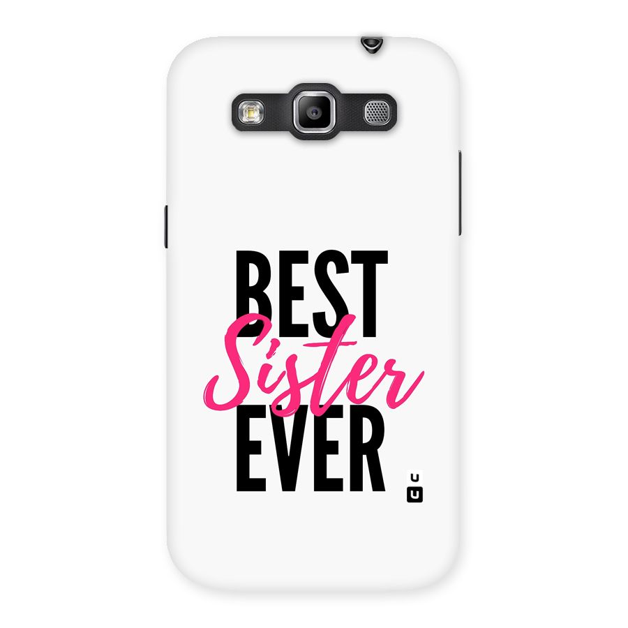 Best Sister Ever Back Case for Galaxy Grand Quattro