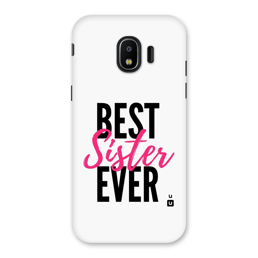 Best Sister Ever Back Case for Galaxy J2 Pro 2018