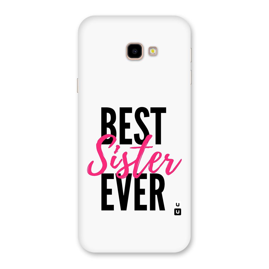 Best Sister Ever Back Case for Galaxy J4 Plus