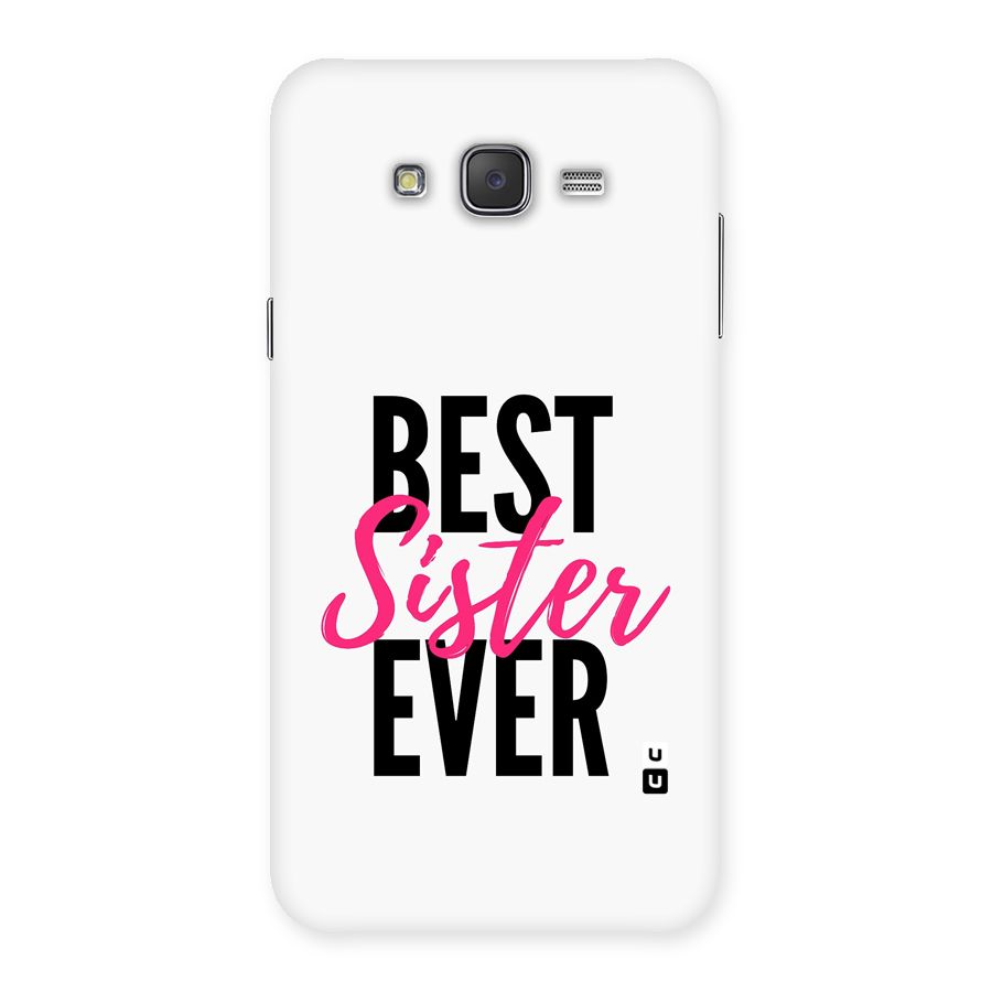 Best Sister Ever Back Case for Galaxy J7