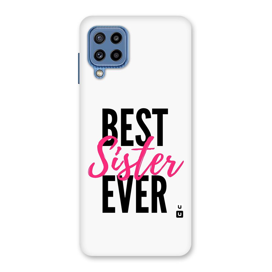 Best Sister Ever Glass Back Case for Galaxy M32