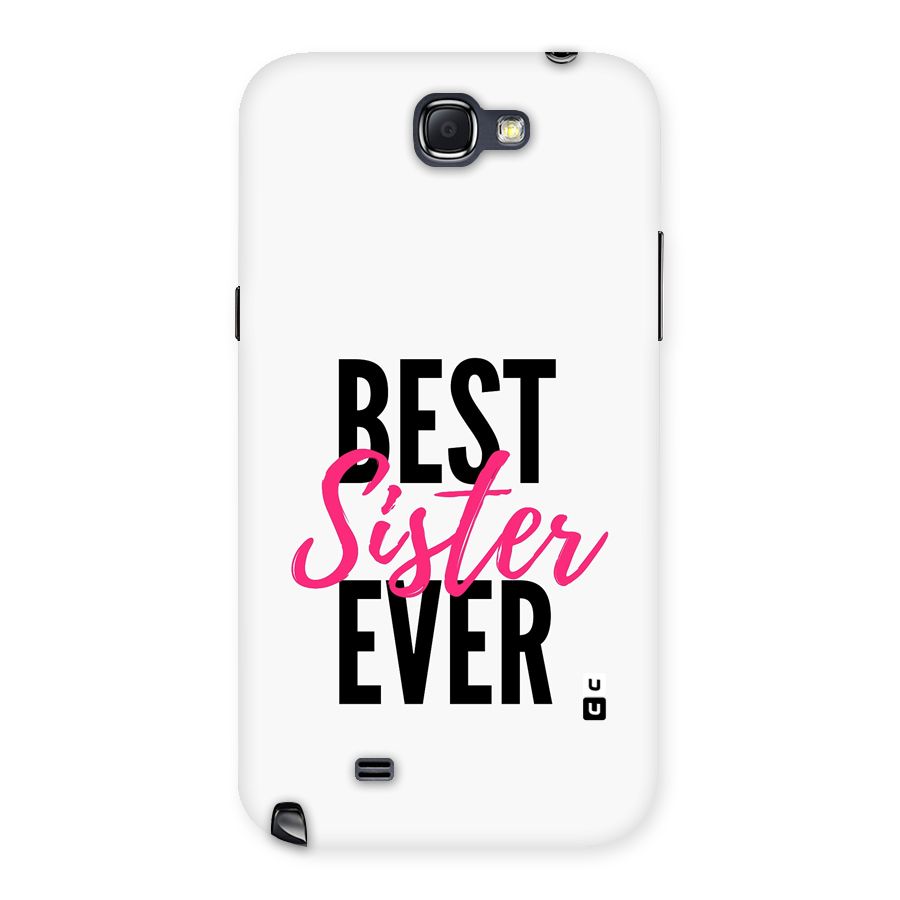 Best Sister Ever Back Case for Galaxy Note 2