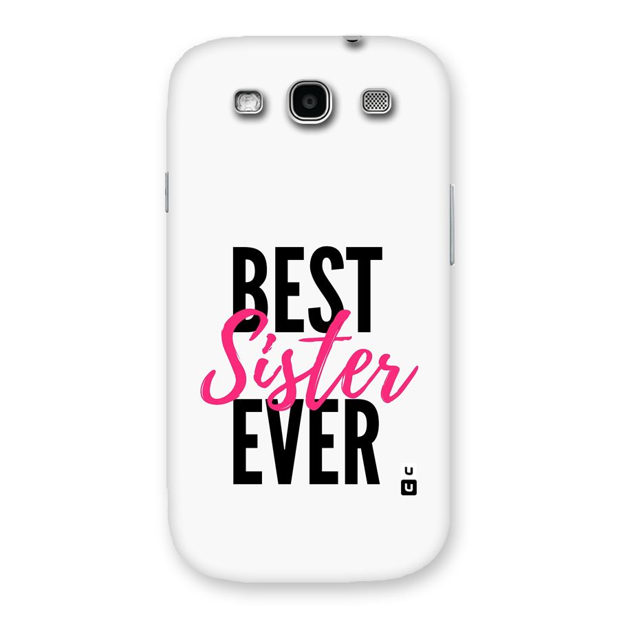 Best Sister Ever Back Case for Galaxy S3