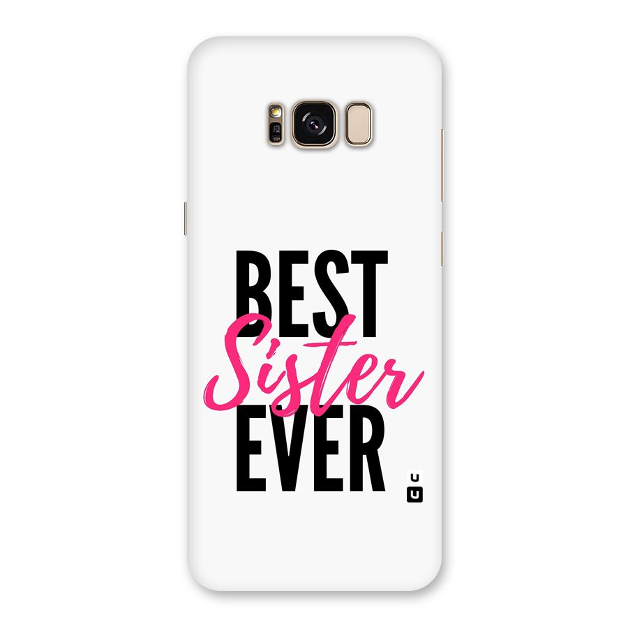 Best Sister Ever Back Case for Galaxy S8 Plus