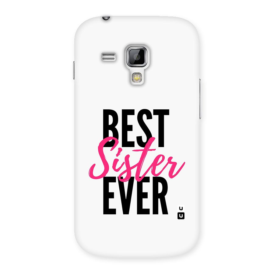 Best Sister Ever Back Case for Galaxy S Duos