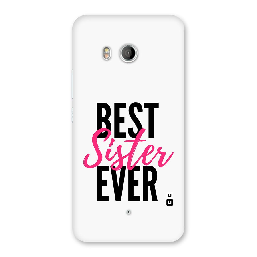 Best Sister Ever Back Case for HTC U11