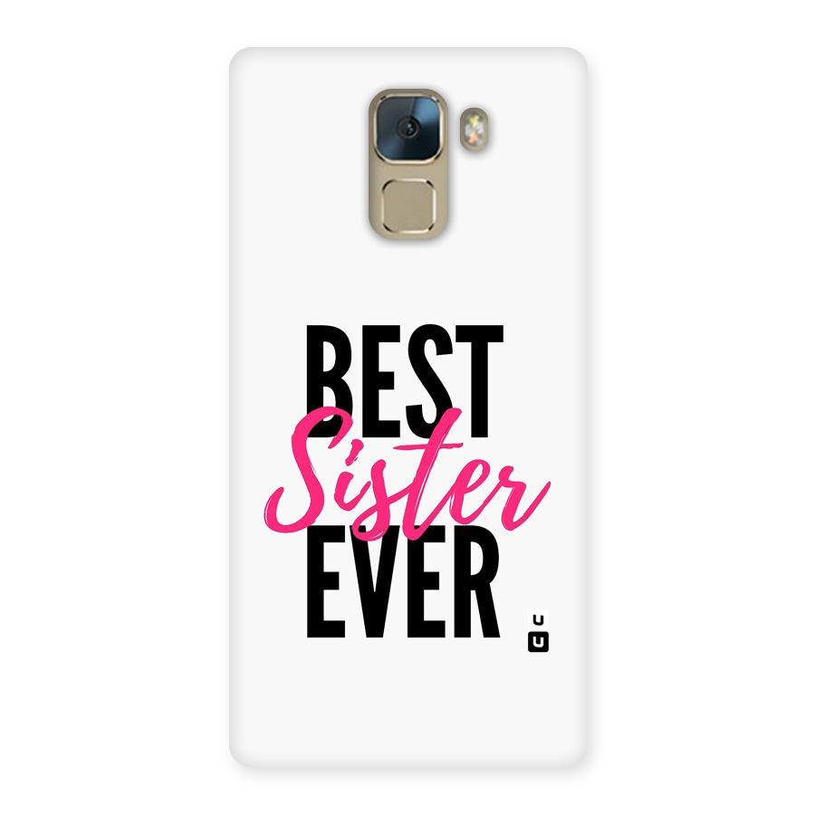 Best Sister Ever Back Case for Honor 7