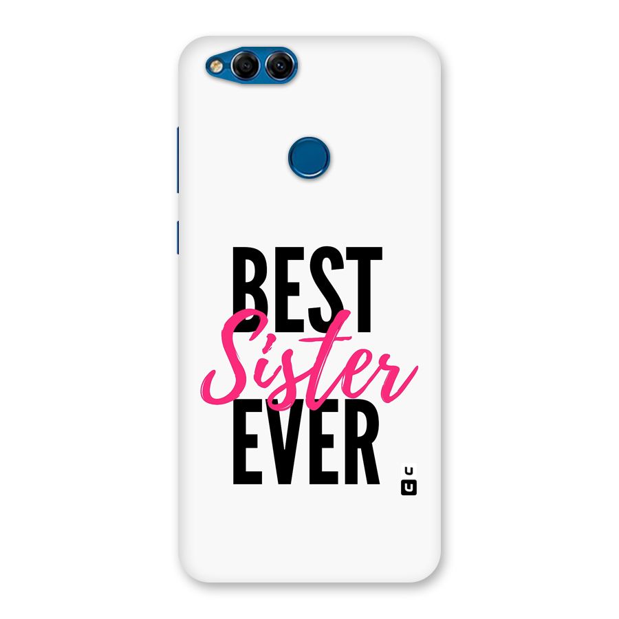 Best Sister Ever Back Case for Honor 7X