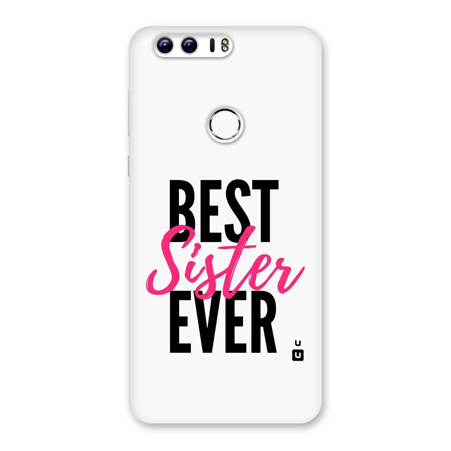 Best Sister Ever Back Case for Honor 8