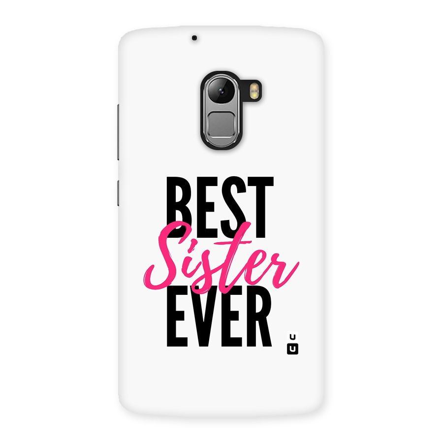 Best Sister Ever Back Case for Lenovo K4 Note