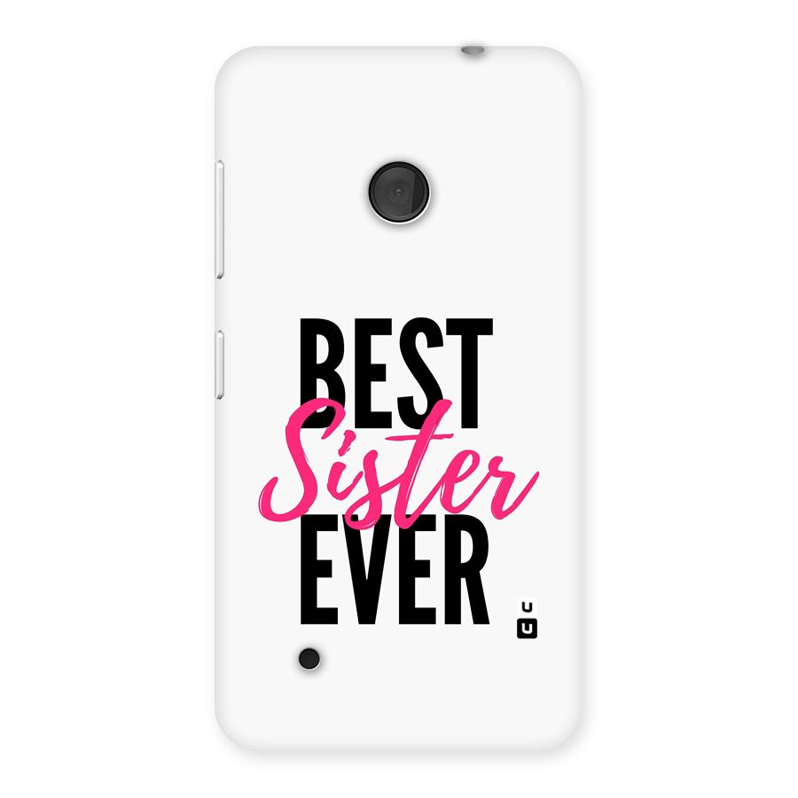 Best Sister Ever Back Case for Lumia 530