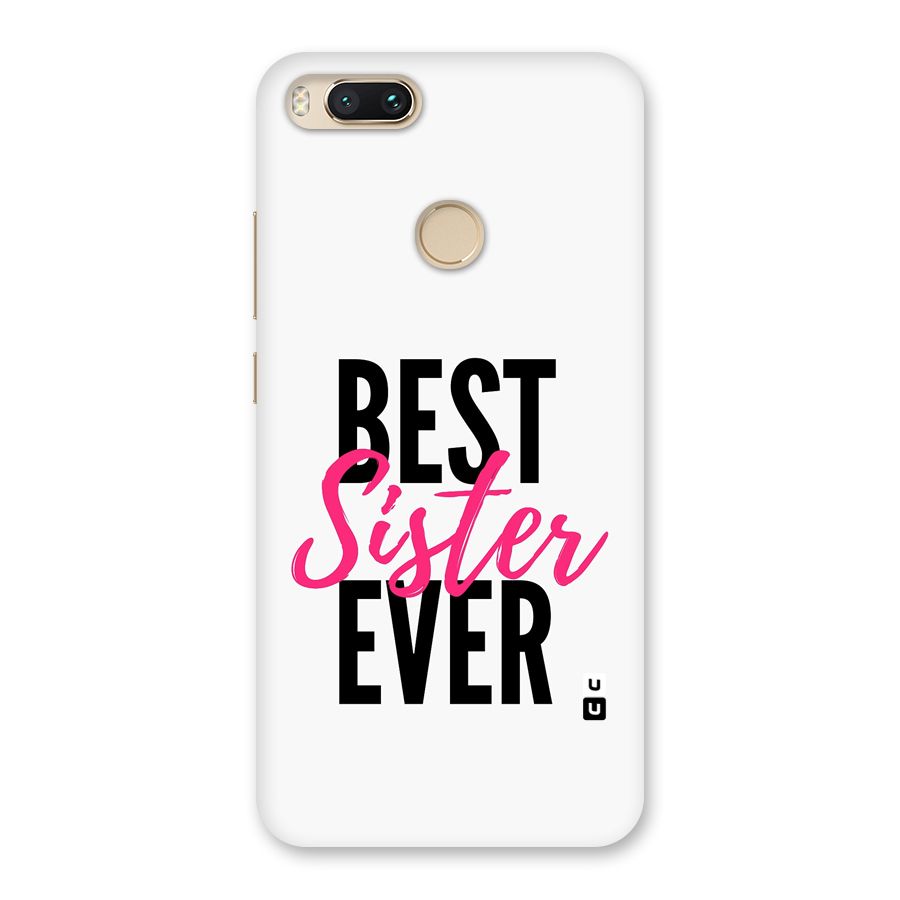 Best Sister Ever Back Case for Mi A1