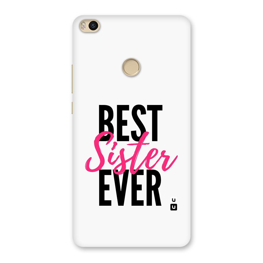 Best Sister Ever Back Case for Mi Max 2