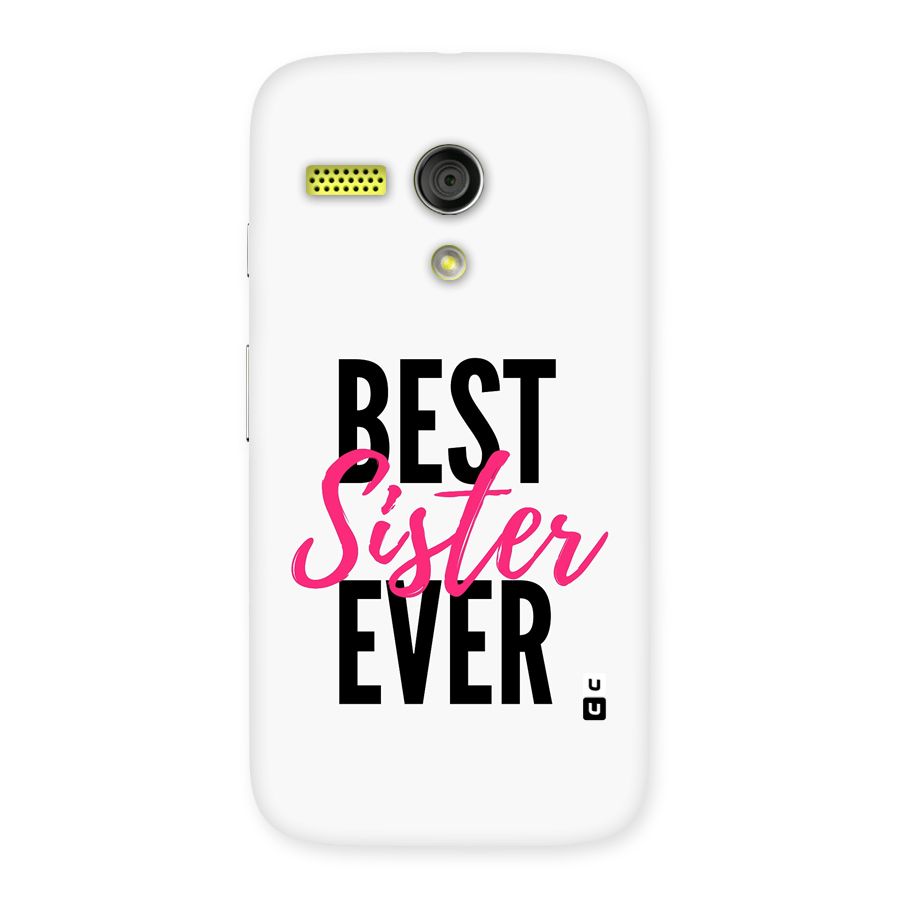 Best Sister Ever Back Case for Moto G