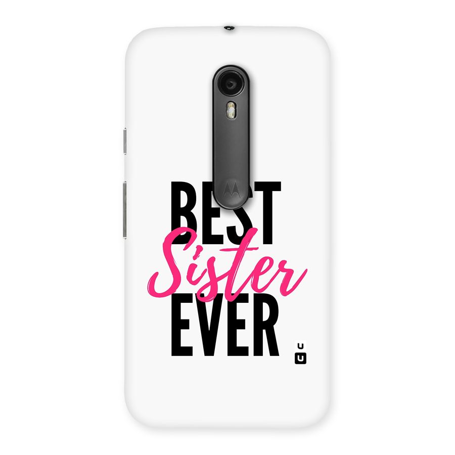 Best Sister Ever Back Case for Moto G3