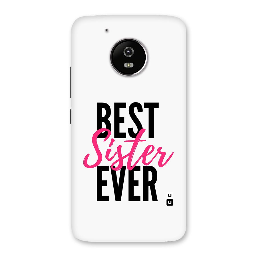 Best Sister Ever Back Case for Moto G5