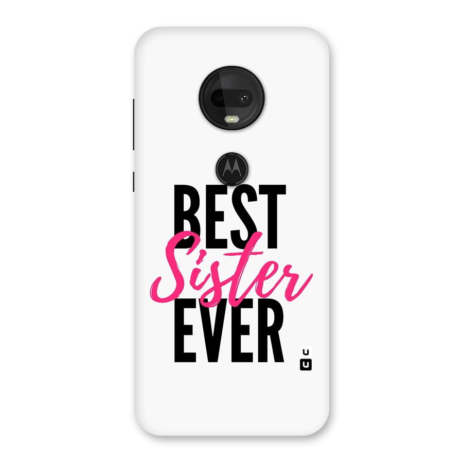 Best Sister Ever Back Case for Moto G7