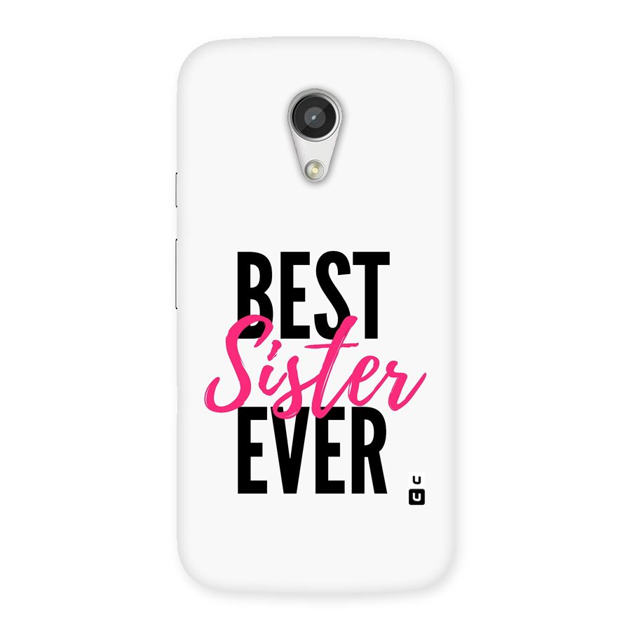 Best Sister Ever Back Case for Moto G 2nd Gen