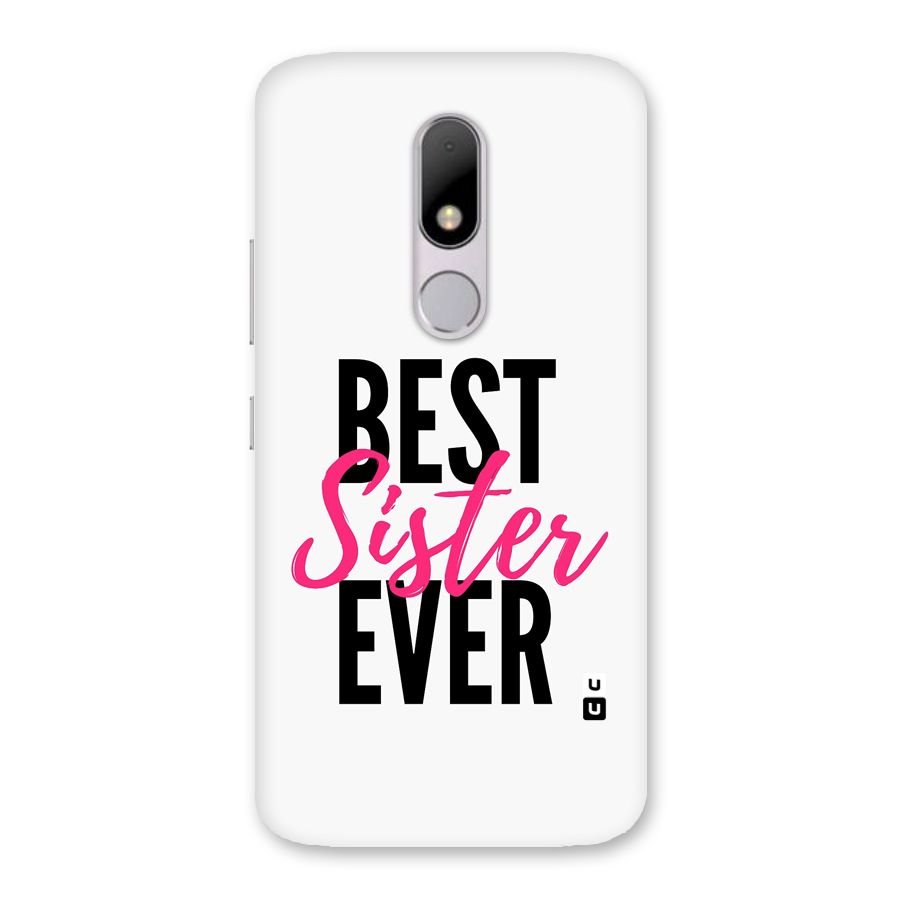 Best Sister Ever Back Case for Moto M