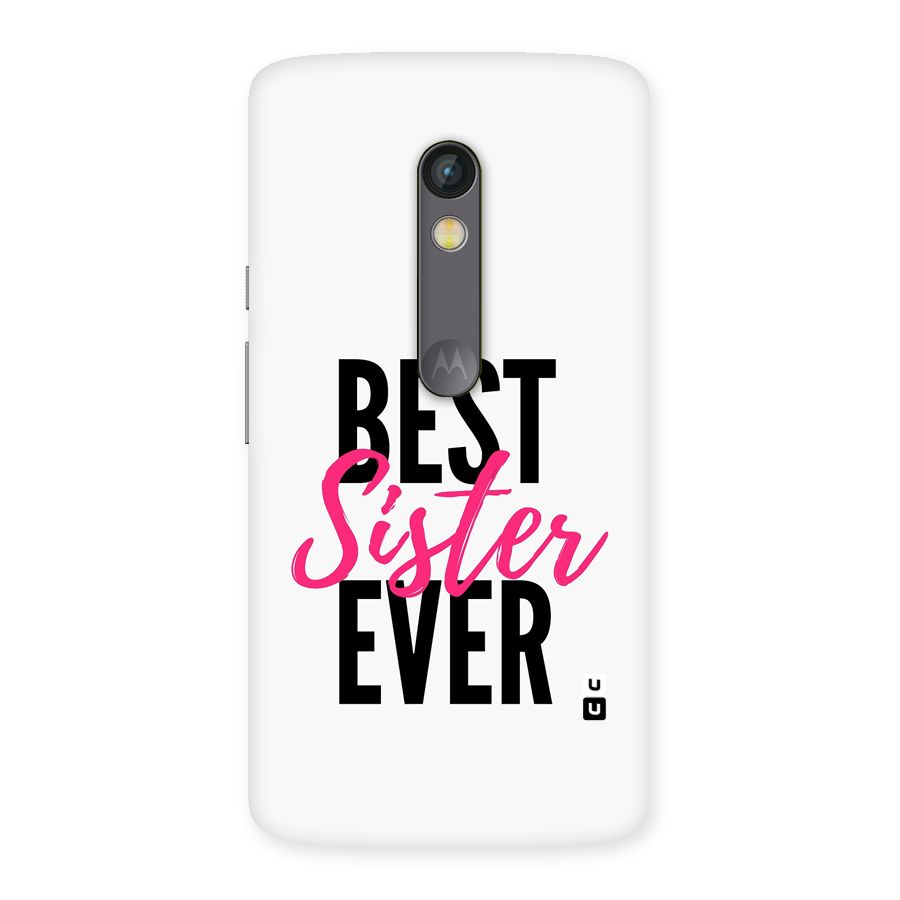 Best Sister Ever Back Case for Moto X Play