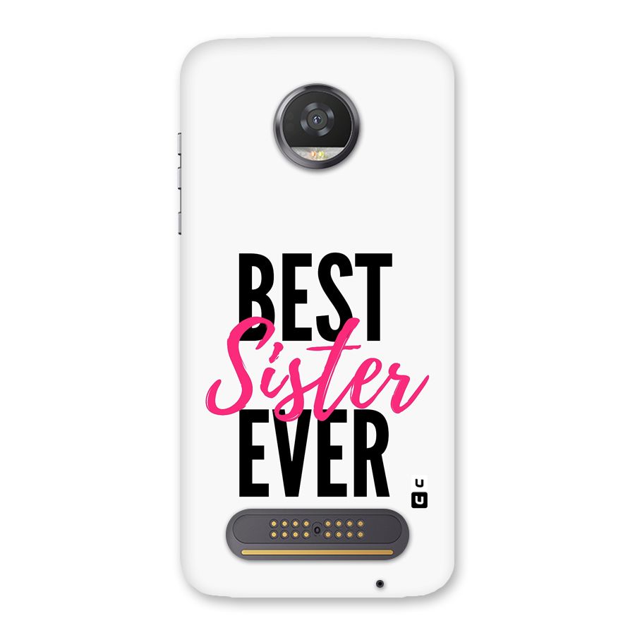 Best Sister Ever Back Case for Moto Z2 Play