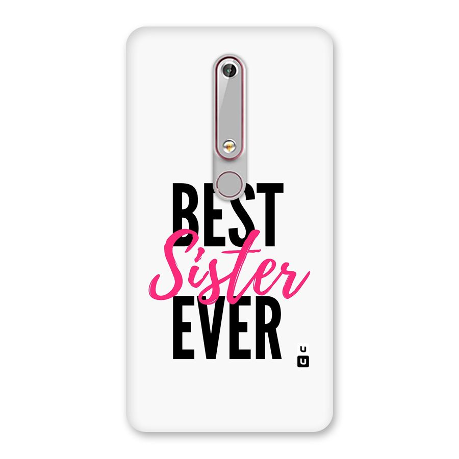 Best Sister Ever Back Case for Nokia 6.1