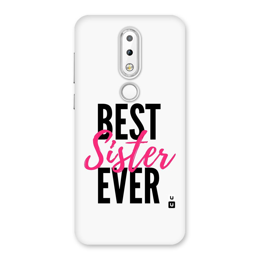 Best Sister Ever Back Case for Nokia 6.1 Plus