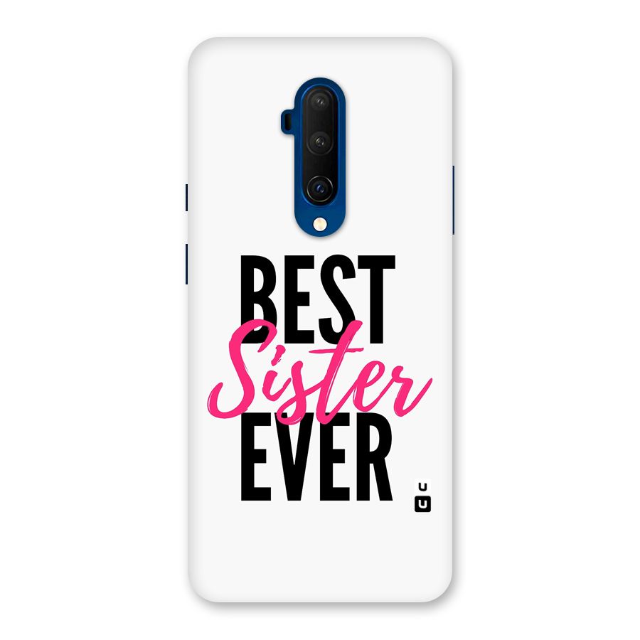 Best Sister Ever Back Case for OnePlus 7T Pro