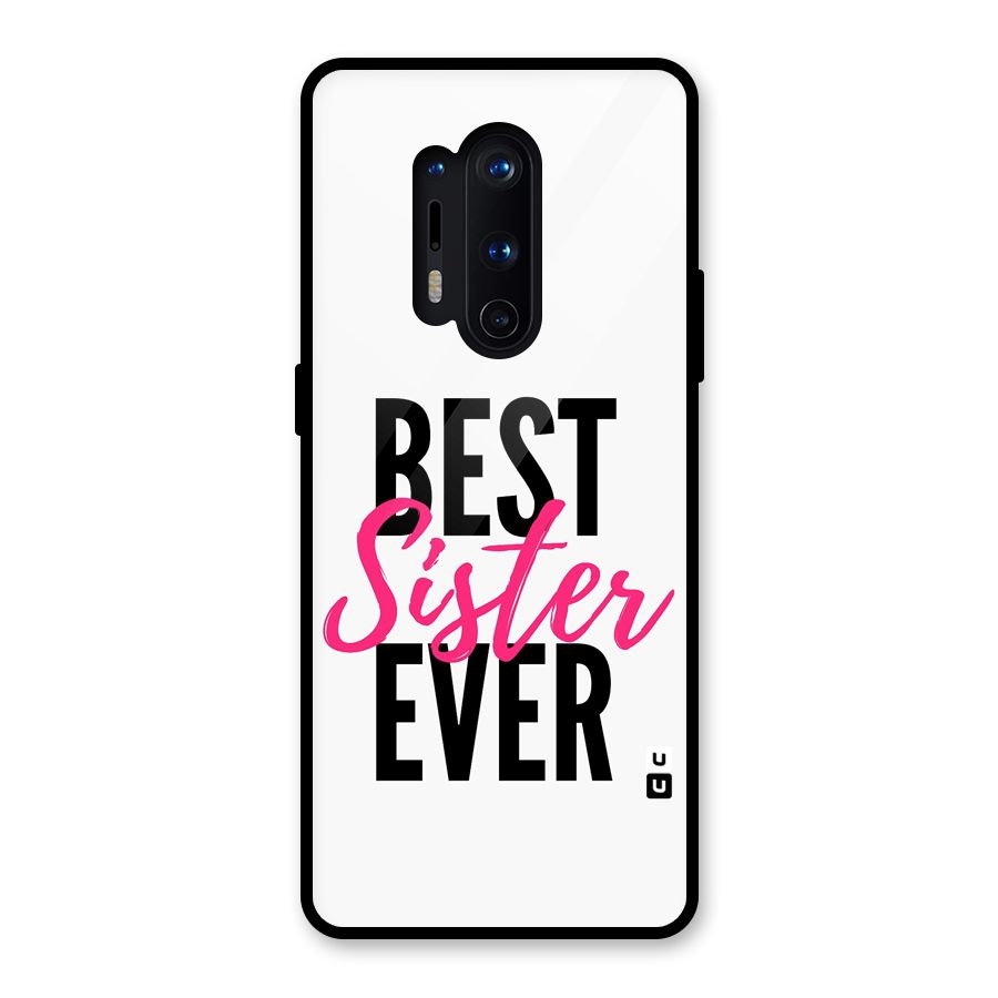 Best Sister Ever Glass Back Case for OnePlus 8 Pro