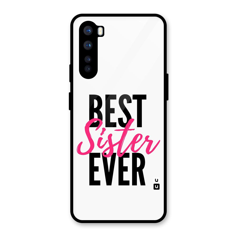 Best Sister Ever Glass Back Case for OnePlus Nord