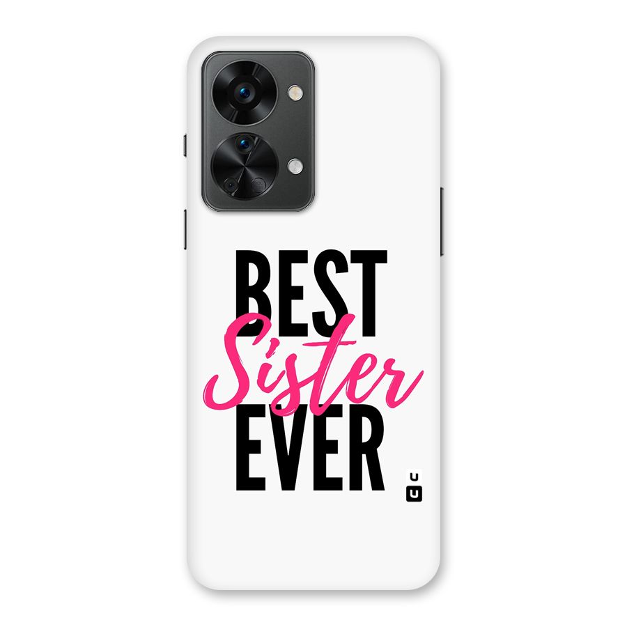 Best Sister Ever Back Case for OnePlus Nord 2T