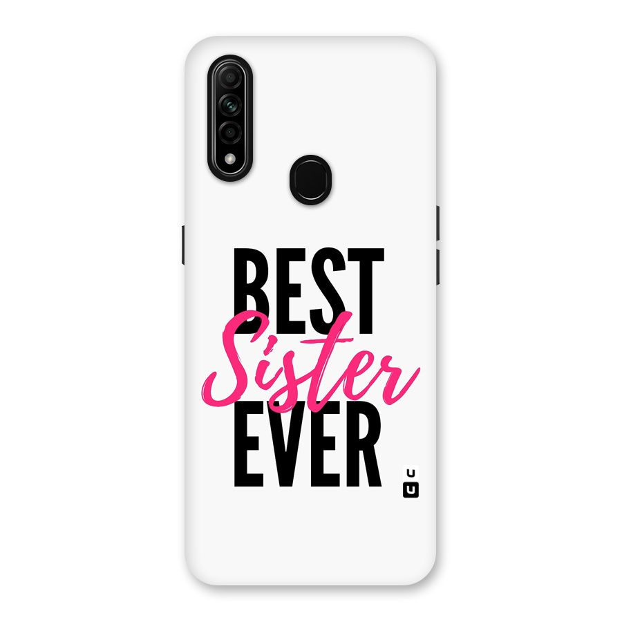 Best Sister Ever Back Case for Oppo A31