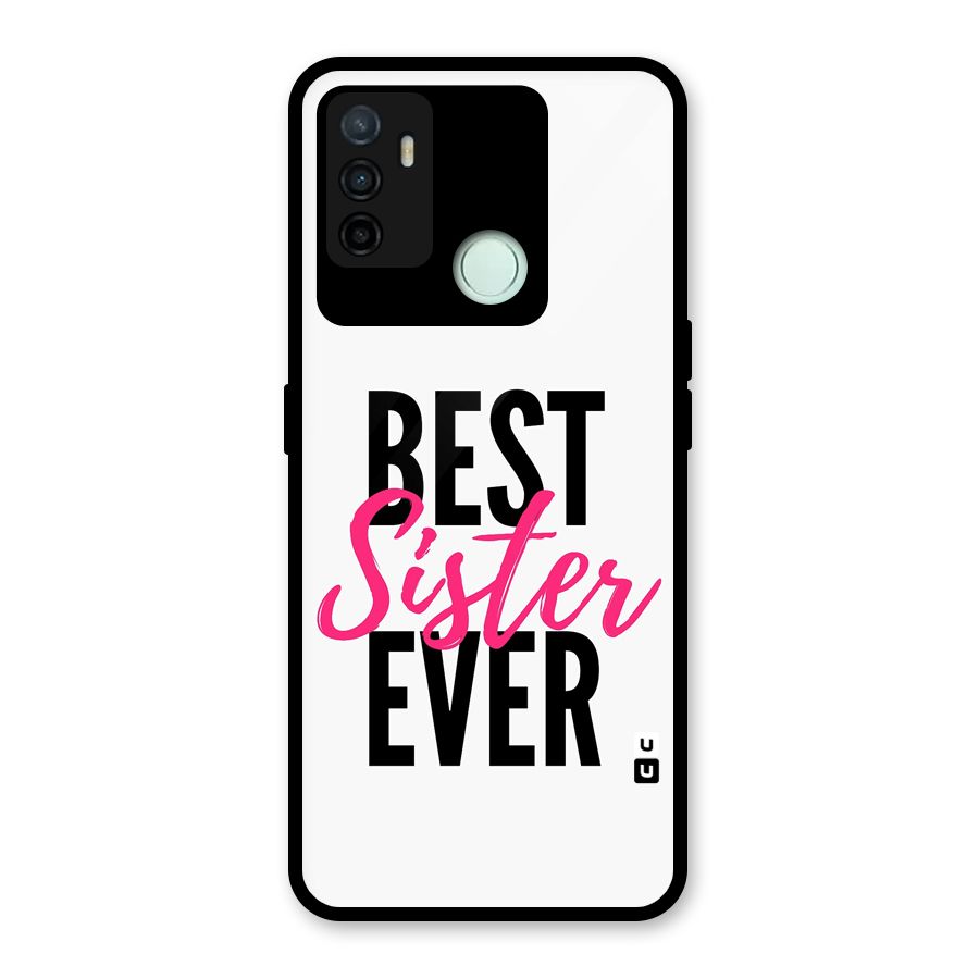 Best Sister Ever Glass Back Case for Oppo A53