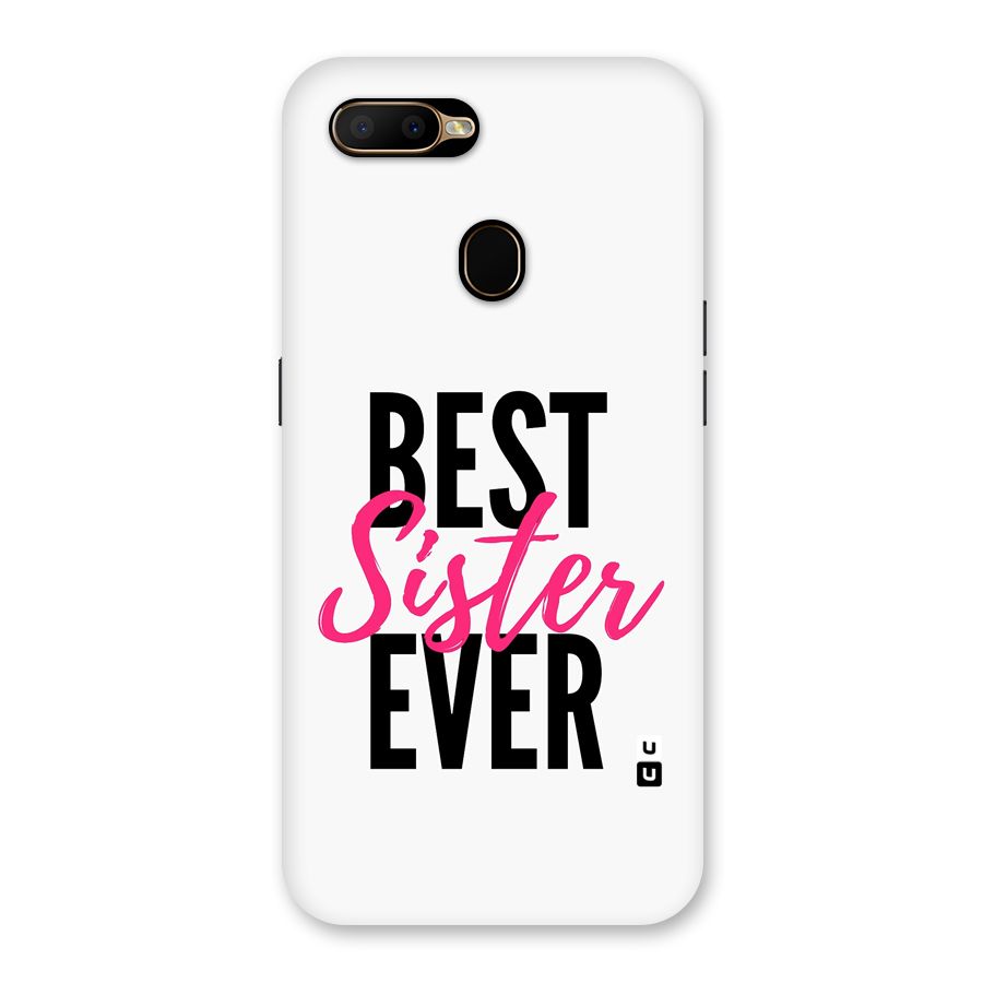 Best Sister Ever Back Case for Oppo A5s