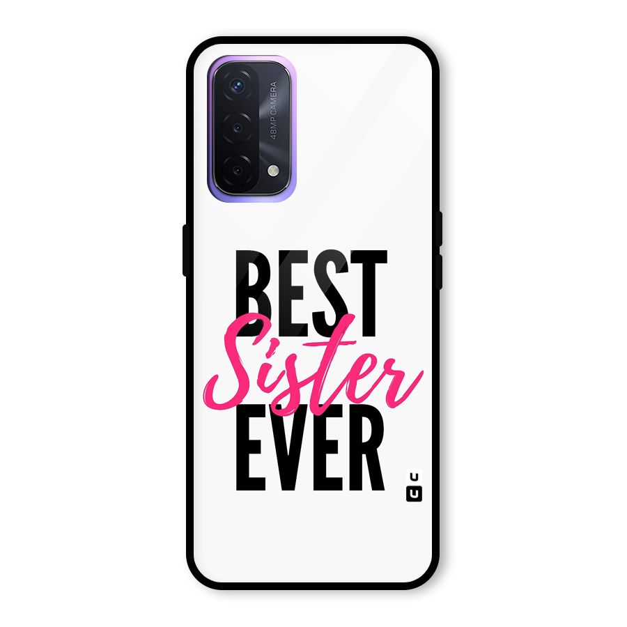 Best Sister Ever Glass Back Case for Oppo A74 5G