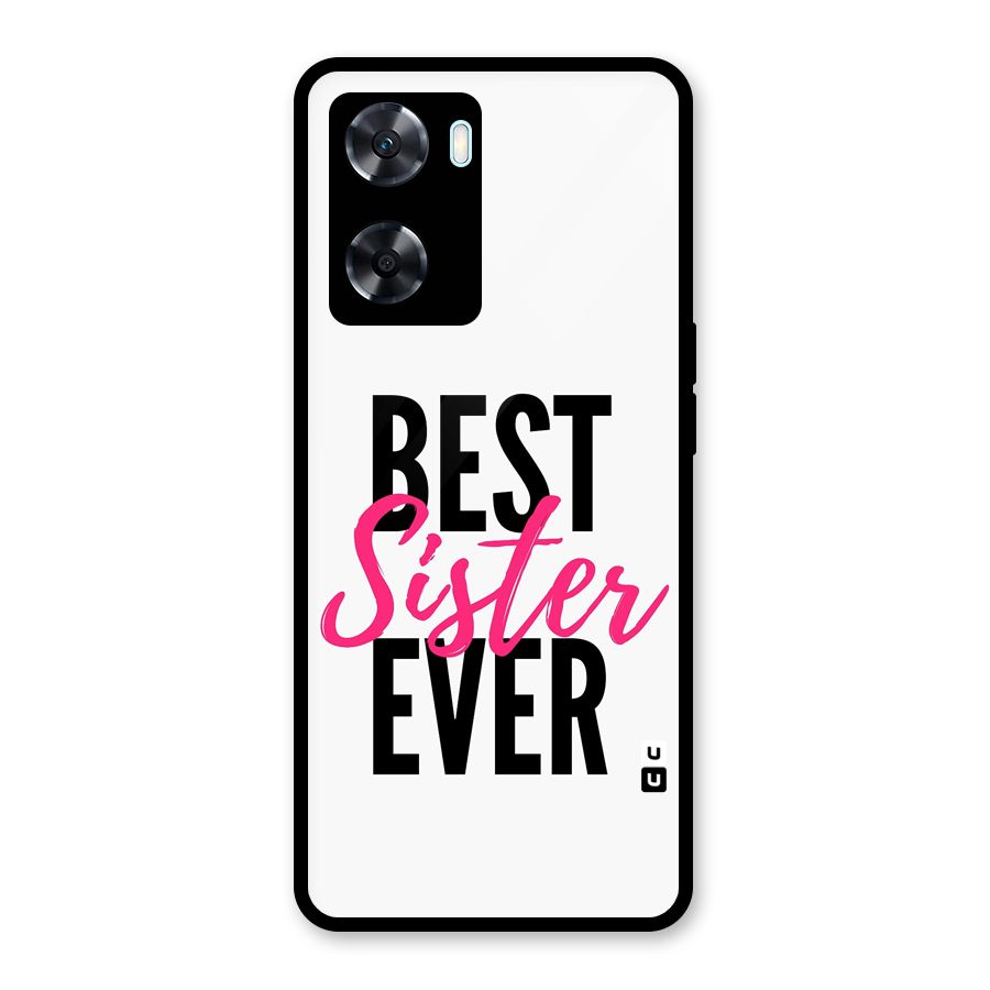 Best Sister Ever Glass Back Case for Oppo A77