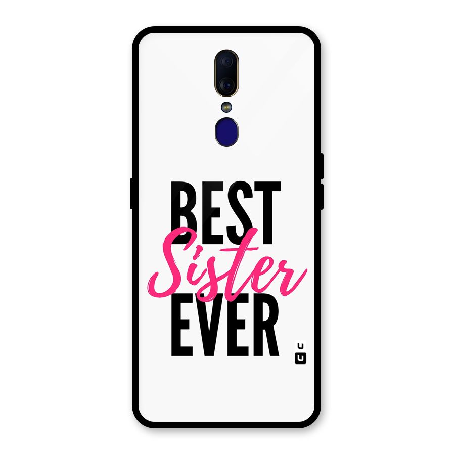 Best Sister Ever Glass Back Case for Oppo F11