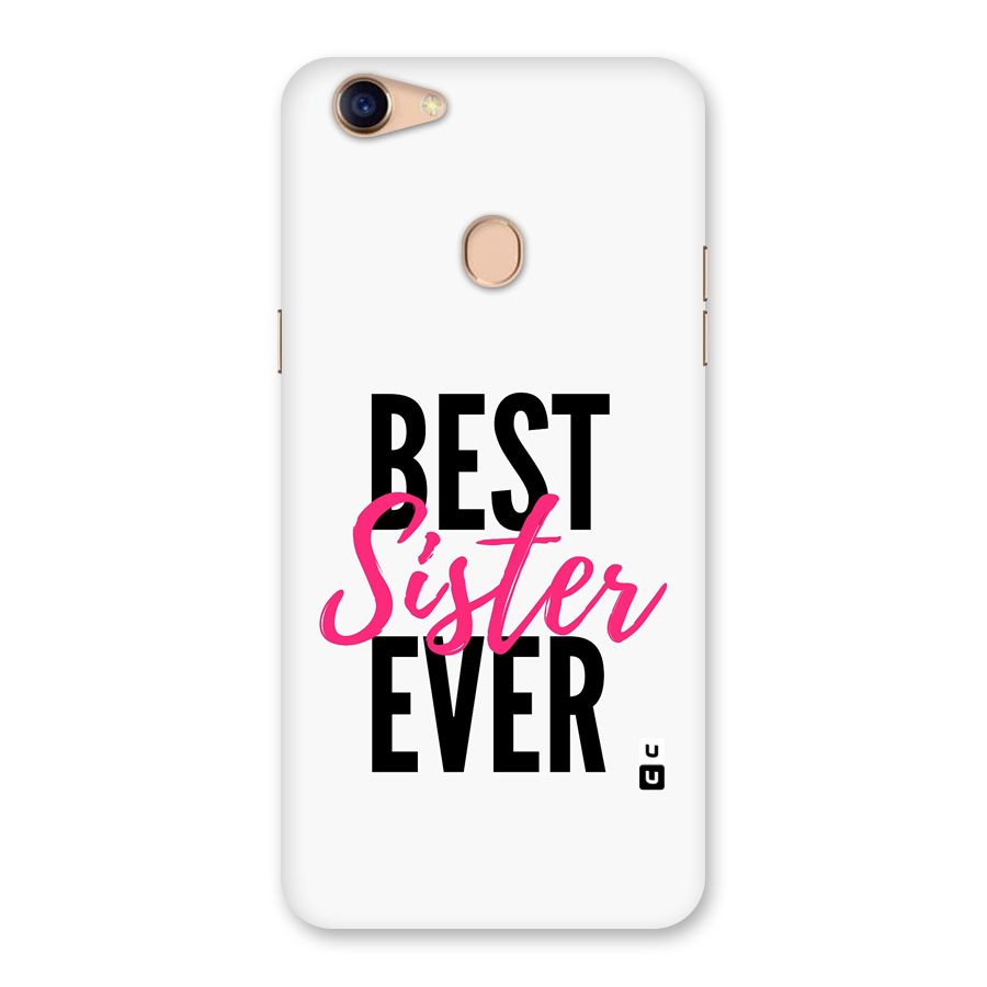 Best Sister Ever Back Case for Oppo F5